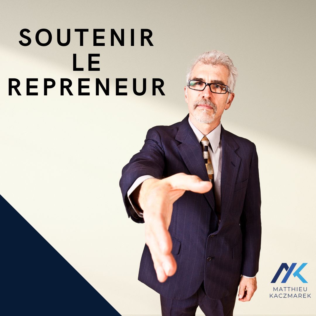 Cession entreprise - Soutenir le repreneur